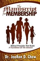 The Manuscript for Membership 1546560998 Book Cover