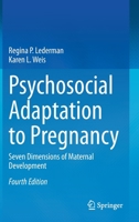 Psychosocial Adaptation to Pregnancy: Seven Dimensions of Maternal Development 3030457400 Book Cover