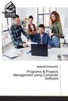 Programs & Projects Management using Computer Software 620235738X Book Cover