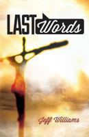 Last Words 0989102718 Book Cover
