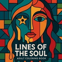 Lines of the Soul - Adult Coloring Book 2733275720 Book Cover