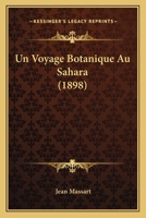 Un Voyage Botanique Au Sahara (1898) 1167500997 Book Cover