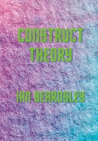 Construct Theory 1365665518 Book Cover