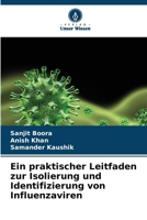 Ein praktischer Leitfaden zur Isolierung und Identifizierung von Influenzaviren (German Edition) 620955251X Book Cover