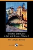 Sketches and Studies in Italy and Greece, Second Series 1018265341 Book Cover