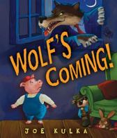 Wolf's Coming! (Carolrhoda Picture Books) 1575059304 Book Cover