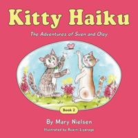 Kitty Haiku (The Adventures of Sven and Oley) B0GQNJK28P Book Cover