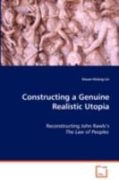 Constructing a Genuine Realistic Utopia 3639074599 Book Cover