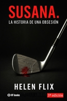 Susana, La historia de una obsesión. B0FR8FFSPF Book Cover