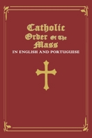 Catholic Order of the Mass in English and Portuguese: B094T5SNST Book Cover