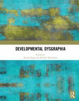 Developmental Dysgraphia 1138496952 Book Cover