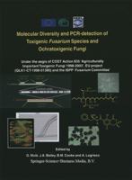 Molecular Diversity and PCR-detection of Toxigenic Fusarium Species and Ochratoxigenic Fungi (Subcellular Biochemistry) 1402022840 Book Cover