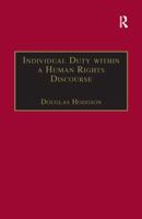 Individual Duty within a Human Rights Discourse 1138258334 Book Cover