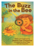 The Buzz in the Bee B0HDHQR59R Book Cover