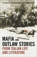 Mafia and Outlaw Stories from Italian Life and Literature (Toronto Italian Studies) 0802095615 Book Cover