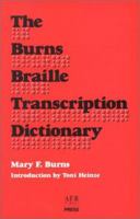 The Burns Braille Transcription Dictionary 0891282327 Book Cover