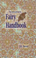 The Fairy Chronicles Fairy Handbook 1936660148 Book Cover