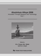 Aluminum Alloys 2006: Their Physical and Mechanical Properties (Materials Science Forum) 0878494081 Book Cover