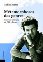 Métamorphoses Des Genres: L'Oeuvre Littéraire de Gilles Zenou 3631638124 Book Cover
