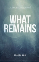 What Remains 1925821366 Book Cover