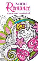 A Little Romance: A Purse-Sized Coloring Book 0373135432 Book Cover