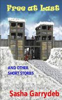 Free at Last 0954814436 Book Cover