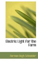 Electric Light for the Farm 0353995436 Book Cover