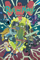 Rick and Morty Book Five: Deluxe Edition 1620107651 Book Cover