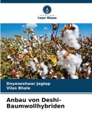 Anbau von Deshi-Baumwollhybriden (German Edition) 6207620003 Book Cover