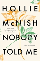 Nobody Told Me: Poetry and Parenthood 0349726574 Book Cover