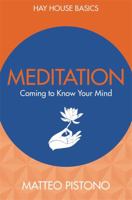 Meditation Made Easy: Coming to Know Your Mind 1788172442 Book Cover