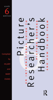 The picture researcher's handbook: An international guide to picture sources, and how to use them 0415151260 Book Cover
