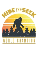Hide And Seek World Champion: Dot Grid Hide And Seek World Champion / Journal Gift - Large ( 6 x 9 inches ) - 120 Pages Softcover 1677345993 Book Cover