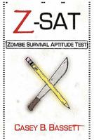 Z-SAT: Zombie Survival Aptitude Test 0557890845 Book Cover