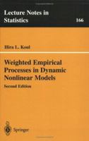 Weighted Empirical Processes in Dynamic Linear Models 0387954767 Book Cover