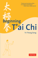 Beginning T'Ai Chi 0760716390 Book Cover
