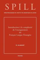 Introduction a la Complexite de l'Enseignement Du Francais Langue Etrangere 9042902345 Book Cover