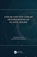 Linear and Non-Linear Deformations of Elastic Solids 0367333651 Book Cover