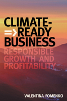 Climate-Ready Business : Responsible Growth and Profitability 1637427905 Book Cover