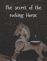 The Secret of the Rocking Horse B0F38HZLB2 Book Cover