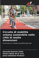 Circuito di mobilità urbana sostenibile nelle città di medie dimensioni 6205948281 Book Cover
