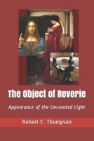 The Object of Reverie: Appearance of the Uncreated Light B091NPTDN7 Book Cover