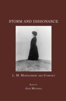 Storm and Dissonance: L. M. Montgomery and Conflict 1847184332 Book Cover