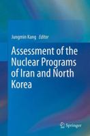Assessment of the Nuclear Programs of Iran and North Korea 9400796498 Book Cover