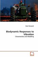 Biodynamic Responses to Vibration 3639289927 Book Cover