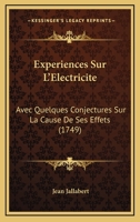Experiences Sur L'Electricite (1749) 1144596777 Book Cover