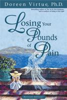 Losing Your Pounds of Pain 1561709506 Book Cover