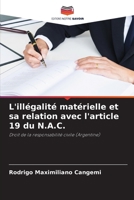 L'illégalité matérielle et sa relation avec l'article 19 du N.A.C. (French Edition) 6208151139 Book Cover