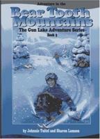 Adventure in the Bear Tooth Mountains (Tuitel, Johnnie, The Gun Lake Adventure Series, Bk.5.) 0965807541 Book Cover