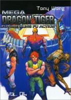 Mega Dragon & Tiger: Future Kung Fu Action 4 1588992403 Book Cover